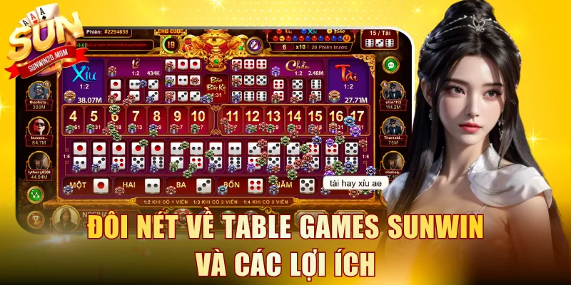 Đôi nét về Table Games SUNWIN và lợi ích