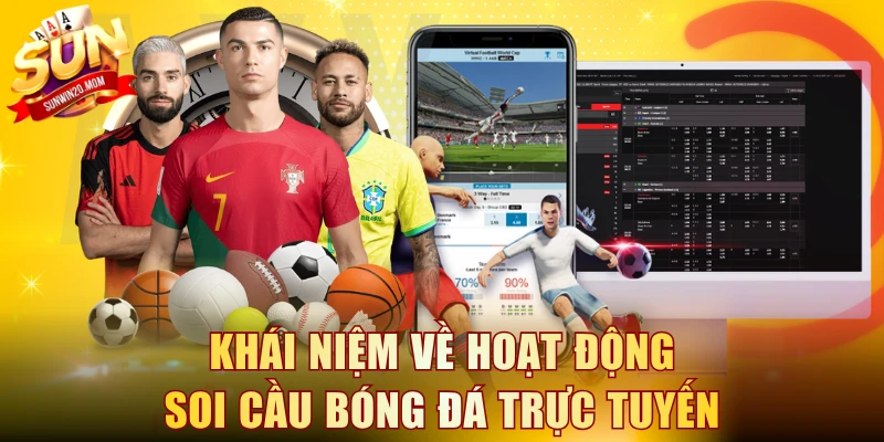 Khái niệm về hoạt động soi cầu bóng đá trực tuyến