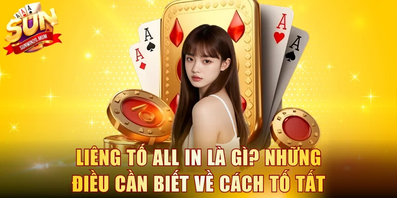 Liêng tố all in