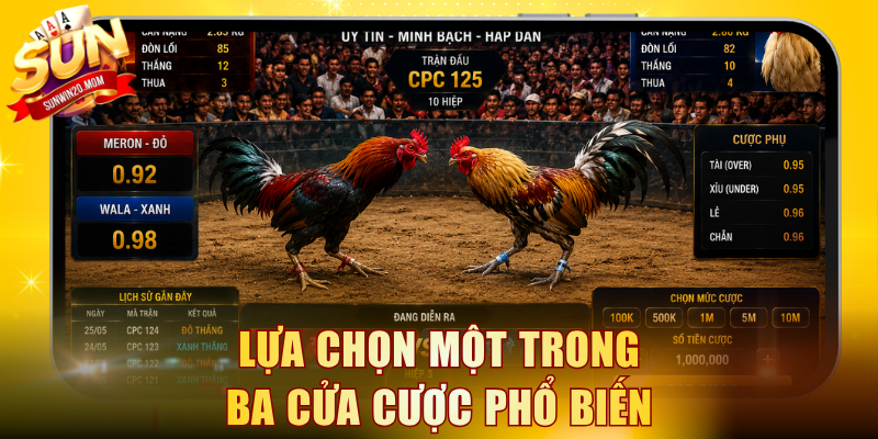 Lựa chọn một trong ba cửa cược phổ biến