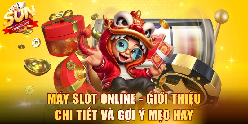Máy slot online