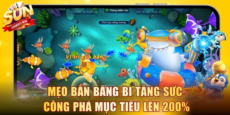 Mẹo bắn băng bi tăng sức công phá mục tiêu lên 200%