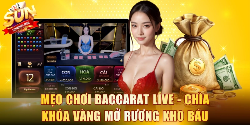 Mẹo chơi Baccarat Live