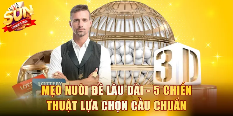 Mẹo nuôi đề lâu dài