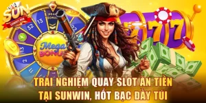 Quay slot ăn tiền